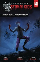 Storm Kids: Monica Bleue: A Werewolf Story no. 2 (2019 Series) 