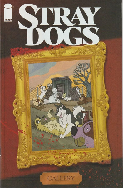 Stray Dogs Gallery (1 per Retail Retailer Variant)