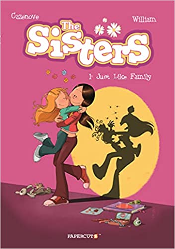 The Sisters Volume 1: Just Like Family TP