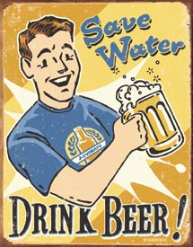 Save Water Drink Beer Tin Sign 1657