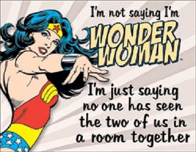 Wonder Woman - Same Room Tin Sign 2187