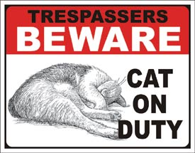 Beware Cat on Duty Tin Sign 2215