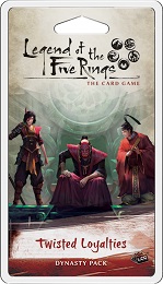 Legend of the Five Rings LCG: Twisted Loyalties Dynasty Pack