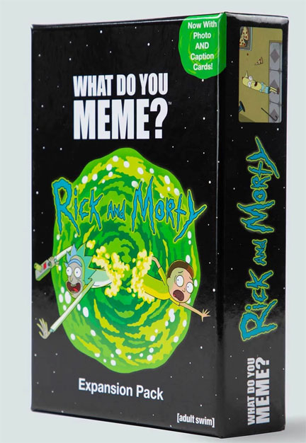 What Do You Meme: Rick and Morty Expansion