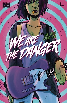 We Are Danger no. 1 (2018 Series) (MR)