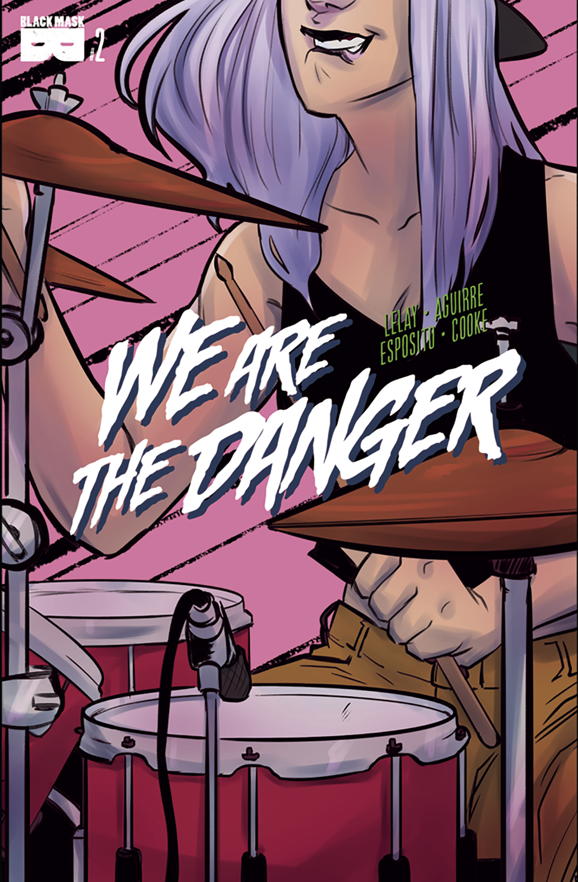 We Are Danger no. 2 (2018 Series) (MR)