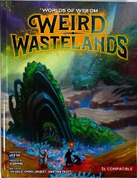 Worlds of Web DM: Weird Wastelands - USED
