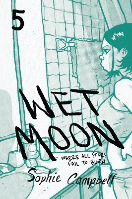 Wet Moon: Volume 5: Where All Stars Fail To Burn TP