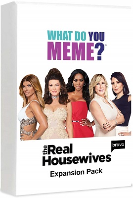 What Do You Meme: Real Housewives Expansion Pack