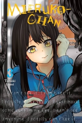 Mieruko-Chan Graphic Novel Volume 3 TP