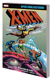 X-Men Epic Collection: The Sentinels Live TP (New Printing)  