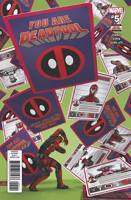 You Are Deadpool no. 5 (5 of 5) (2018 Series)